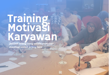 TRAINING KARYAWAN PERUSAHAAN NGAWI, Call 085-733-163-247, Training Motivasi Karyawan Perusahaan NGAWI| Motivator Karyawan Perusahaan Terbaik, Motivasi Kerja, Motivator NGAWI Terbaik, Motivator Kerja, Motivator NGAWI
